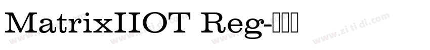 MatrixIIOT Reg字体转换